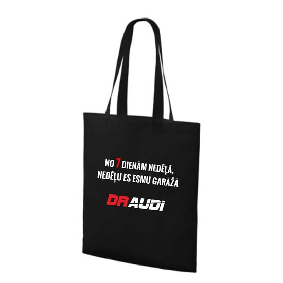 Auduma maisiņš "NO 7 dienām nedēļā, nedēļu es esmu garāžā"